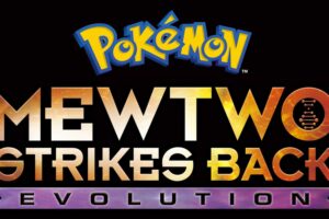 Pokemon The Movie – Mewtwo Strikes Back: Evolution Hindi - Tamil - Telugu (360p, 480p, 720p HD, 1080p FHD)