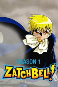 Watch - Download Zatch Bell Season 1 Hindi Episodes