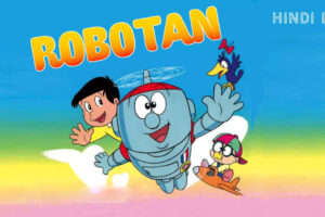 Download Robotan (1986) Episodes in Tamil – Telugu – Hindi