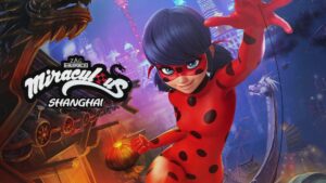 Miraculous World Shanghai - The Legend of Ladydragon Hindi