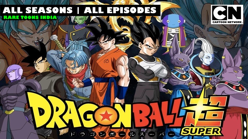 dragon ball super Rare Toons India