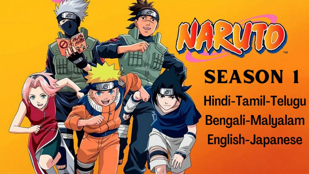 Naruto Season 1 Episodes Tamil – Telugu – Bengali – Malayalam Download (Sony Yay Dub)