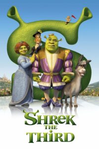 Shrek the Third (2007) Movie Available Now in Hindi