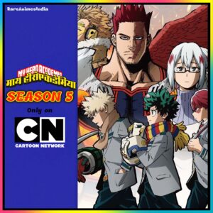 my hero academia season 5 in hindi rare animes Rare Toons India